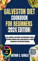 Galveston Diet Cookbook for Beginners (2024 Edition)