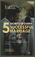 5 Secrets of Every Successful Marriage