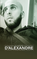 Les Avantures de Alexandre: Un homme hors du commun
