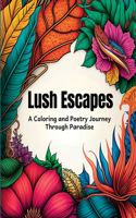 Lush Escapes