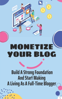 Monetize Your Blog