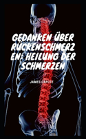 Gedanken über Rückenschmerzen: Die Schmerzen heilen