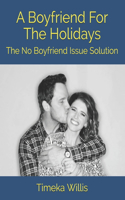 A Boyfriend For The Holidays
