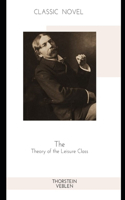 The Theory of the Leisure Class