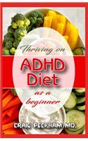 Thriving on ADHD Diet as a Beginner