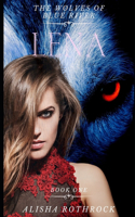 Lena: A Blue River Wolves Novella(1 Blue River Wolves)