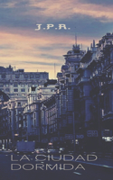 La ciudad dormida