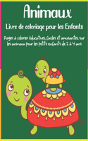 Animaux Livre de coloriage pour les Enfants