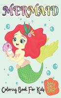 Mermaid Coloring Book For Kids Ages 3-5: 50 Unique And Cute Coloring Pages For Girls Activity Book For Children