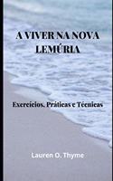 A Viver Na Nova Lemúria