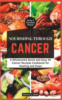 Nourishing Through Cancer