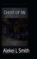 Ghost of Me