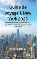 Guide de voyage à New York 2023