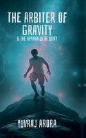 The Arbiter of Gravity