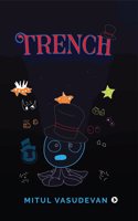 Trench