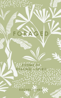 foraged