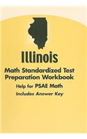 Illinois Math Standardized Test Preparation Workbook: Help for PSAE Math