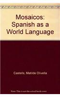 Mosaicos: Spanish as a World Language