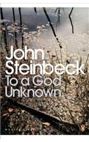 To a God Unknown: (Penguin Modern Classics)