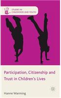 Participation, Citizenship and Trust in Children's Lives