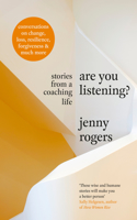 Are You Listening?: Stories from a Coaching Life