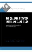 The Quarrel Between Invariance and Flux: A Guide for Philosophers and Other Players