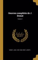 Oeuvres complétés de J. Domat; Volume 1