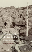 Germany and the Ottoman Railways