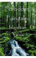 Forbidden Fairytale: Islands of Yaisla