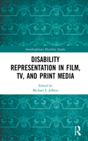 Disability Representation in Film, Tv, and Print Media