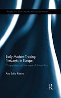 Early Modern Trading Networks in Europe