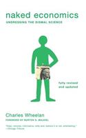 Naked Economics: Undressing the Dismal Science: Undressing the Dismal Science