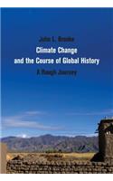 Climate Change and the Course of Global History