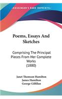 Poems, Essays And Sketches