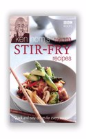 Ken Hom's Top 100 Stir-Fry Recipes: Quick and Easy Dishes for Every Occasion