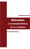 Wetumka: A Centennial History(English)