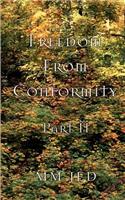 Freedom From Conformity: Part II(English)