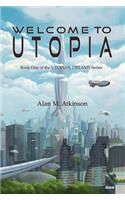 Welcome to Utopia