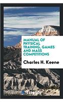 Manual of Physical Training, Games and Mass Competitions