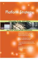 Platform Strategy A Complete Guide - 2019 Edition