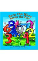 Zero the Hero Saves the Day
