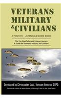 Veterans-Military-Civilians A Positive-Listening Course Book