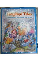 Fairyland tales. A magical world of of fairy princesses,elves and imps