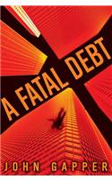 A Fatal Debt