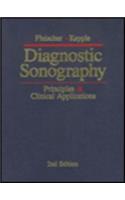 Diagnostic Sonography - Principles And Clinical Applications