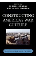 Constructing America's War Culture