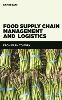 Food Supply Chain Management and Logistics