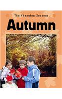The Changing Seasons: Autumn
