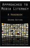 Approaches to Media Literacy: A Handbook