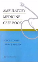 Ambulatory Medicine Case Book